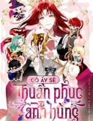 Cô Ấy Sẽ Thuần Phục Anh Hùng