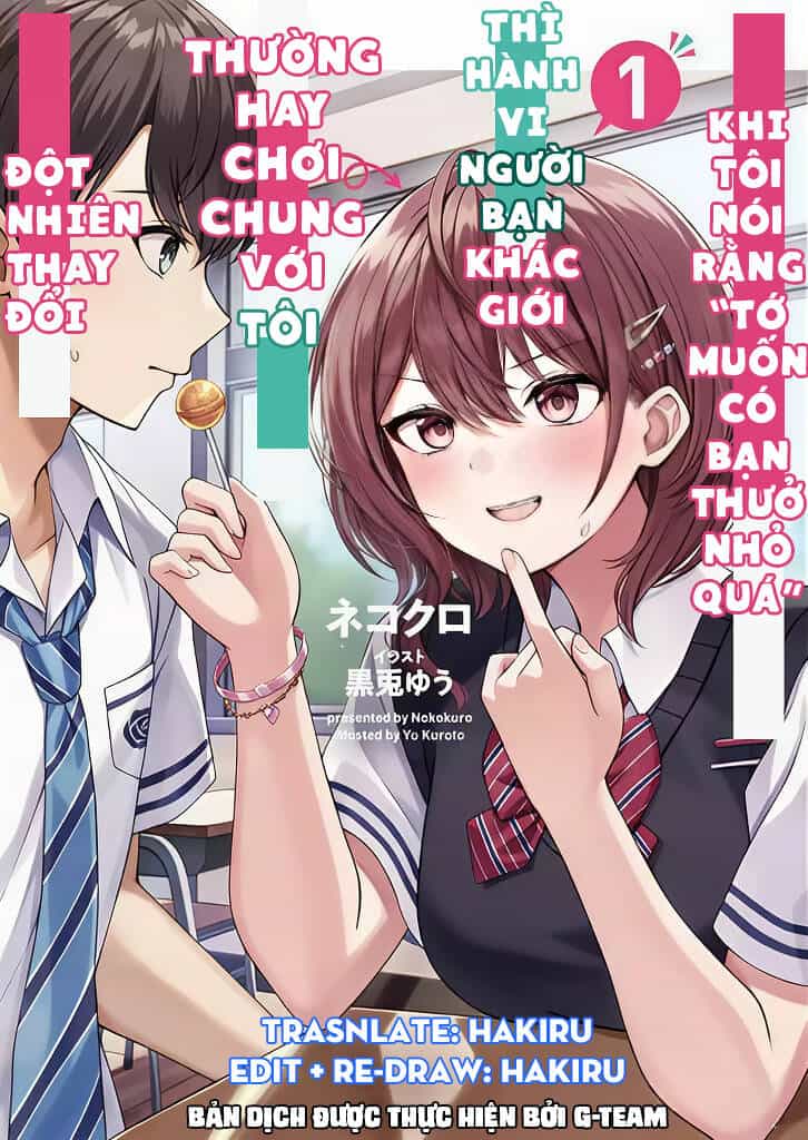 Khi Tôi Nói Rằng, "Tôi Muốn Có Người Bạn Thưở Nhỏ Quá" Thì Hành Vi Người Bạn Khác Giới Thường Hay Chơi Chung Với Tôi Đột Nhiên Thay Đổi.