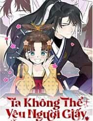 Ta Không Thể Yêu Người Giấy